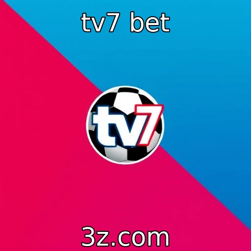 tv7 bet Descubra as Melhores Estratégias para Apostar em Partidas de Futebol
